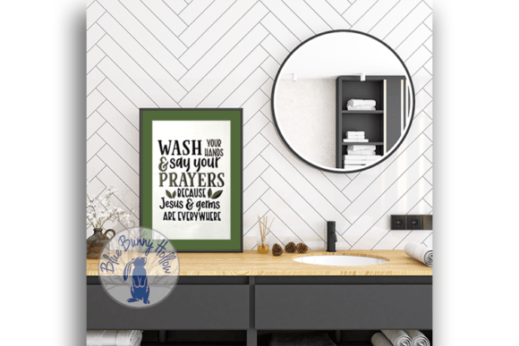 Wash Your Hands and Say Your Prayers